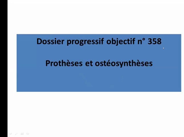 Dossier progressif sur prothèses et ostéosynthèses